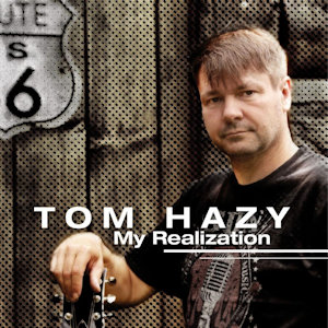 Tom Hazy - My Realization