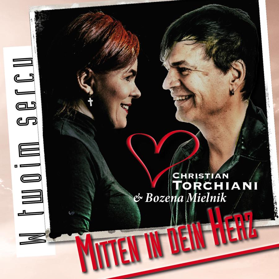 Christian Torchiani - Mitten in Dein Herz