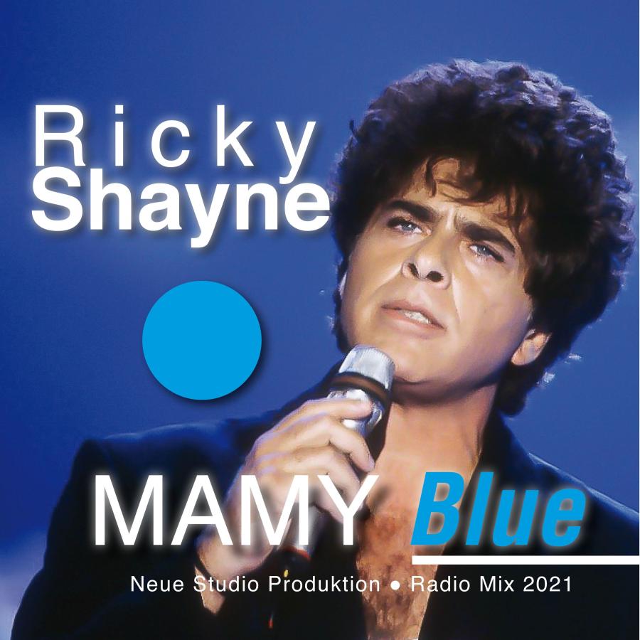 Ricky Shayne - Mamy Blue (Radio Mix 2021)