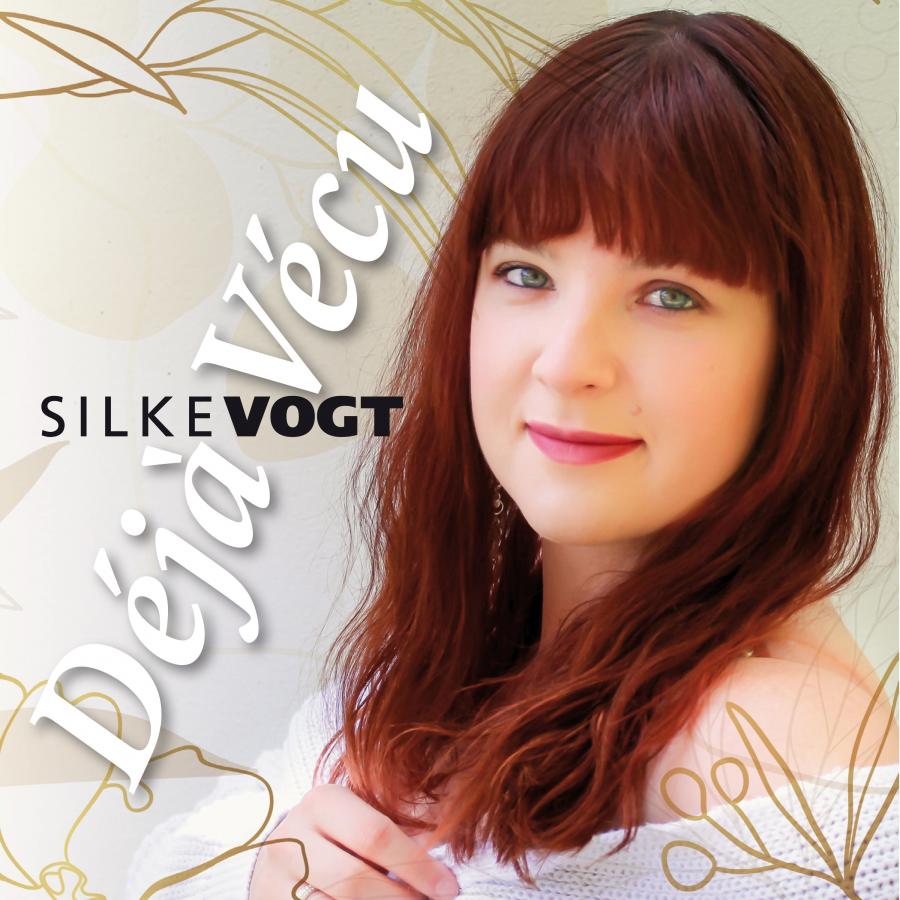 Silke Vogt - Déjà Vécu